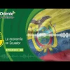 “El sistema económico del Ecuador no es amigable con la economía”