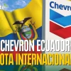 Caso Chevron en Ecuador: Noboa admite derrota internacional 
