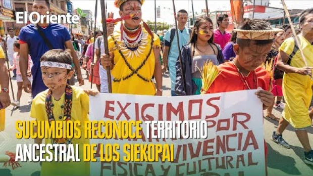 Corte de Sucumbíos reconoce territorio ancestral de los siekopai