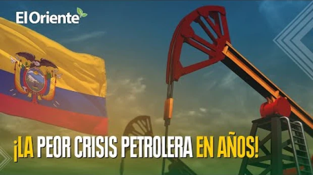 Crisis en el sector petrolero ecuatoriano